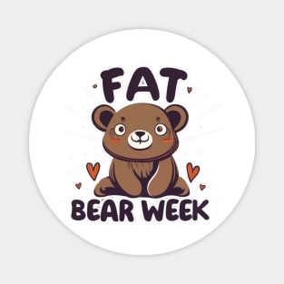 Fat bear week Magnet